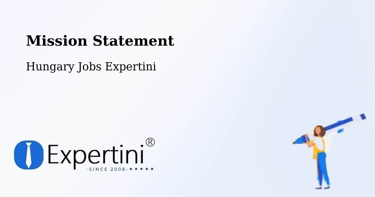 Corporate Mission – Tököl - Hungary Jobs Expertini