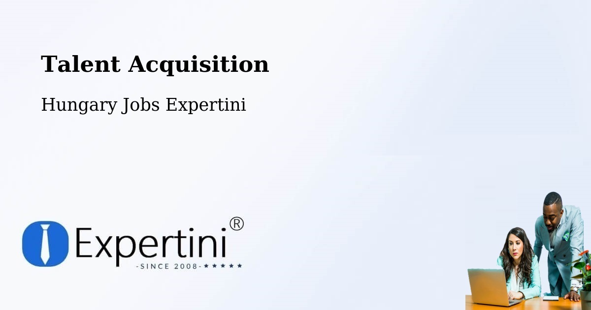 Post Jobs & Find Candidates in Tököl – Talent Acquisition Solutions - Hungary Jobs Expertini